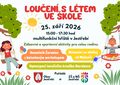 LOUČENÍ S LÉTEM a Kouzelník Čaroslav